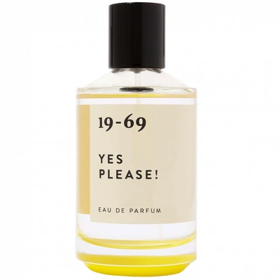 19-69 Yes Please!