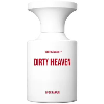Borntostandout Dirty Heaven