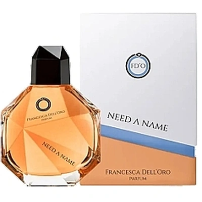 Francesca Dell'Oro Need A Name