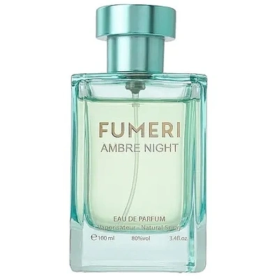Fumeri Ambre Night