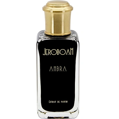 Jeroboam Ambra