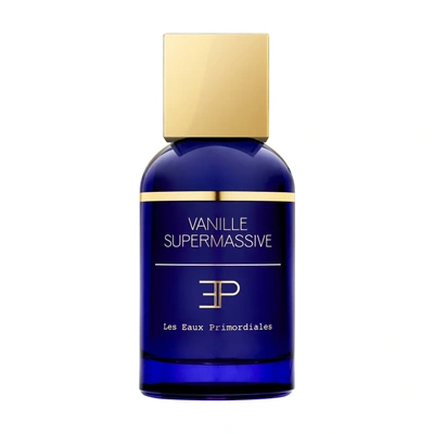 Les Eaux Primordiales Vanille Supermassive