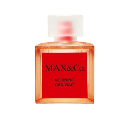 Max & Co Morning Can Wait