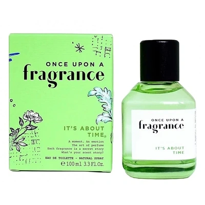 Once Upon A Fragrance It's About Time