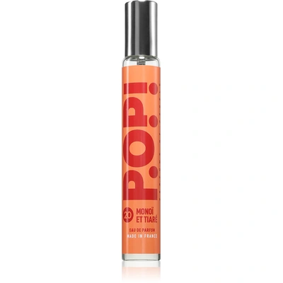 Pop! Monoi et Tiare