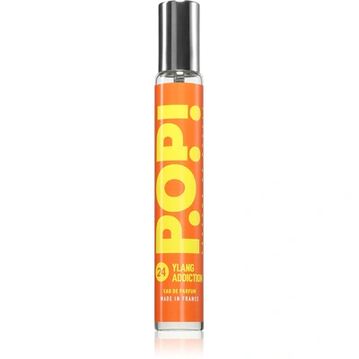 Pop! Ylang Addiction