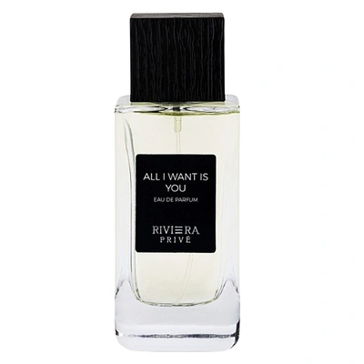 Riviera Prive All I Want Is You