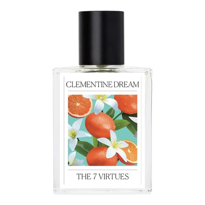 The 7 Virtues Clementine Dream